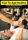 How To Age Healthy PDF Oasis