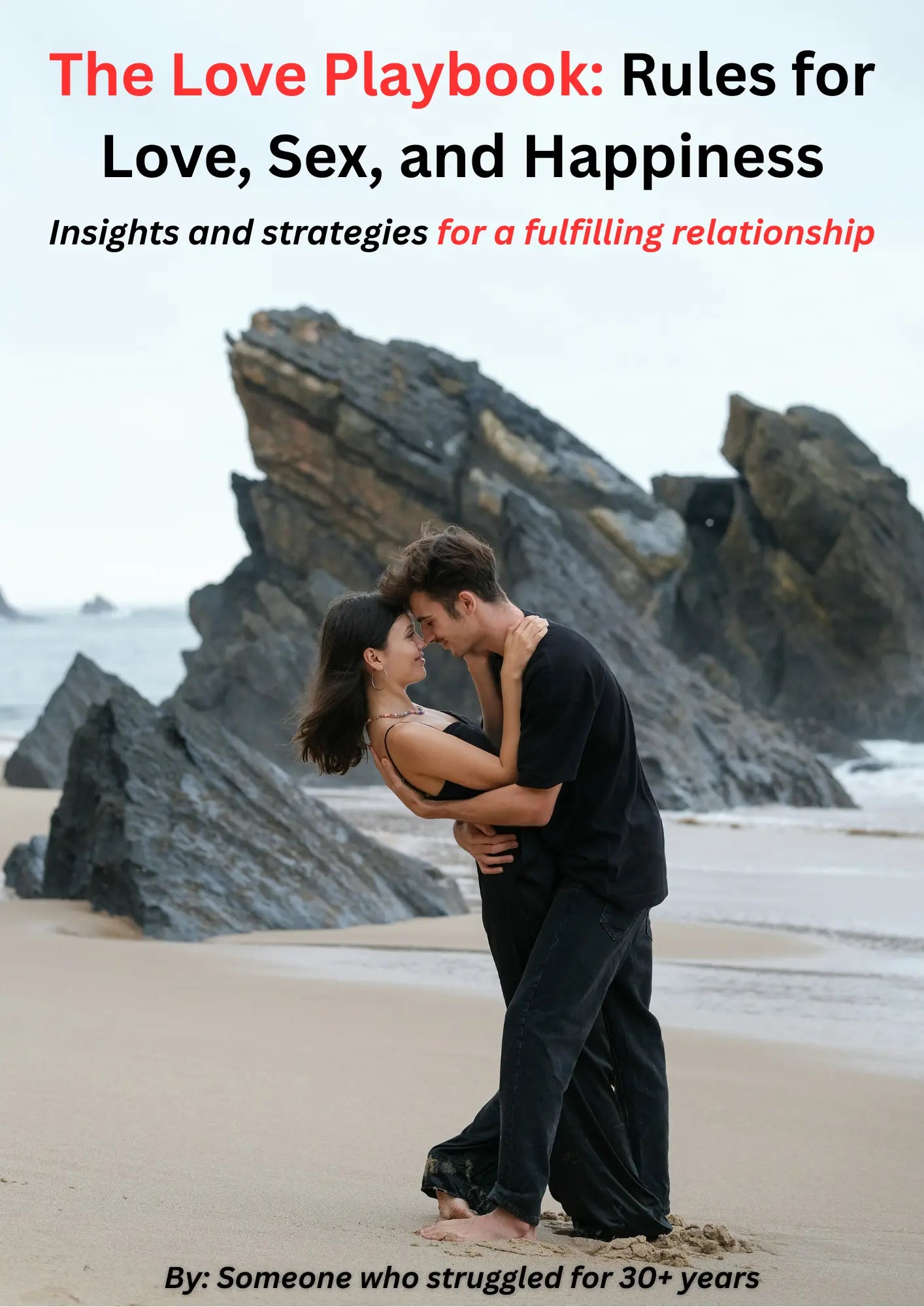 The Love Playbook: Insights & Strategies For A Fulfilling Relationship PDF Oasis